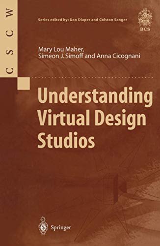 Stock image for Understanding Virtual Design Studios (Computer Supported Cooperative Work) for sale by Irish Booksellers