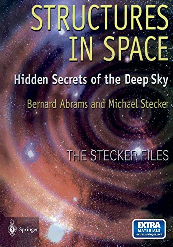 Stock image for Structures in Space : Hidden Secrets of the Deep Sky for sale by Better World Books: West