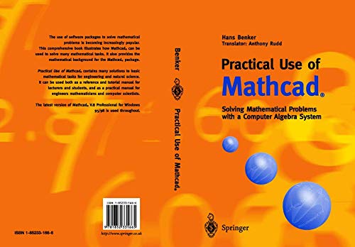 Imagen de archivo de Practical Use of MathCAD(R): Solving Mathematical Problems with a Computer Algebra System a la venta por ThriftBooks-Atlanta