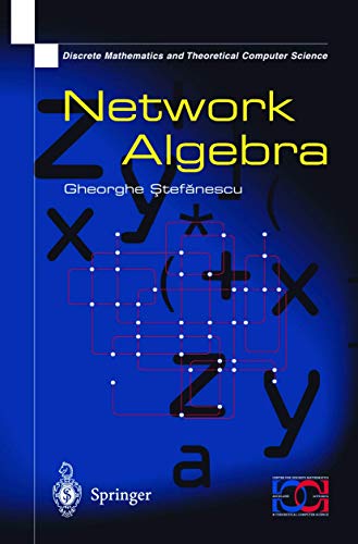 Imagen de archivo de Network Algebra (Discrete Mathematics and Theoretical Computer Science) a la venta por HPB-Red
