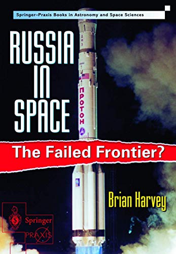 Stock image for Russia in Space: The Failed Frontier? for sale by ThriftBooks-Atlanta