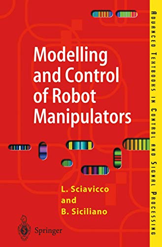 Imagen de archivo de Modelling and Control of Robot Manipulators a la venta por ThriftBooks-Atlanta