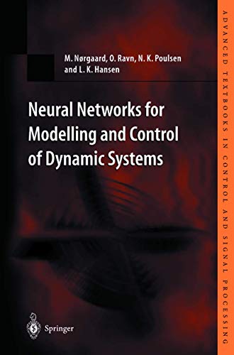 Stock image for Neural Networks for Modelling and Control of Dynamic Systems : A Practitioner's Handbook for sale by Better World Books Ltd