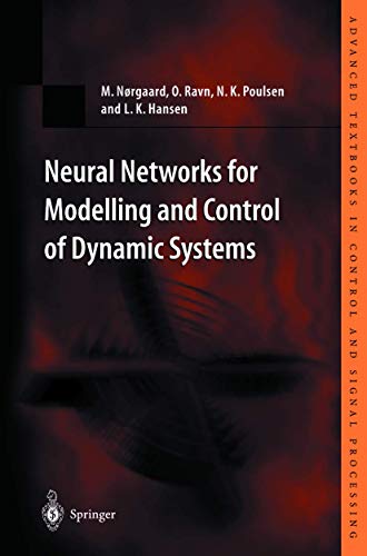 9781852332273: Neural Networks for Modelling and Control of Dynamic Systems: A Practitioner’s Handbook (Advanced Textbooks in Control and Signal Processing)