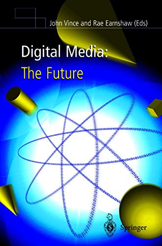 9781852332464: Digital Media: The Future