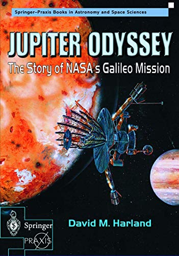 9781852333010: Jupiter Odyssey: The Story of NASA's Galileo Mission (Springer Praxis Books)