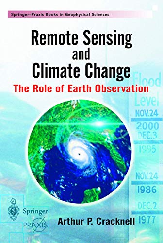 Stock image for Remote Sensing and Climate Change: Role of Earth Observation (Springer Praxis Books) for sale by Nauka Japan LLC