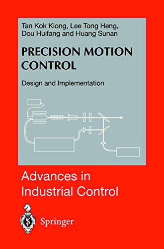 Stock image for Precision Motion Control: Design and Implementation (Advances in Industrial Control) for sale by Mispah books