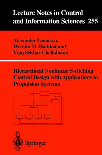 Stock image for Hierarchical Nonlinear Switching Control Design with Applications to Propulsion Systems for sale by Lucky's Textbooks