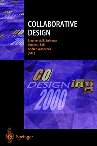 Beispielbild fr Collaborative Design: Proceedings of CoDesigning 2000: Proceedings of CoDesign 2000 zum Verkauf von AwesomeBooks