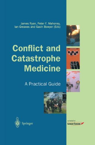 9781852333478: Conflict and Catastrophe Medicine: A Practical Guide