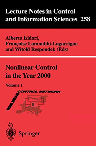 9781852333638: Nonlinear Control in the Year 2000: Volume 1 (Lecture Notes in Control and Information Sciences, 258)