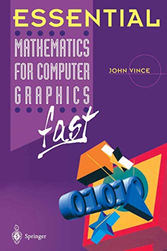 Stock image for Essential Mathematics for Computer Graphics Fast for sale by Zoom Books Company