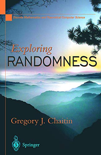 Image d'archives pour Exploring Randomness (Discrete Mathematics and Theoretical Computer Science) mis en vente par Fireside Bookshop