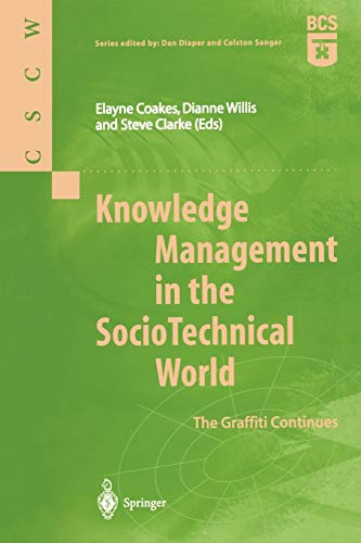 Stock image for Knowledge Management in the SocioTechnical World : The Graffiti Continues for sale by Better World Books