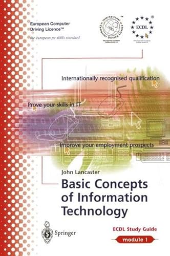 Imagen de archivo de Basic Concepts of Information Technology: ECDL - the European PC standard (European Computer Driving Licence): 1 a la venta por WorldofBooks