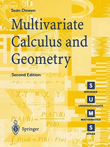 Imagen de archivo de Multivariate Calculus and Geometry (Springer Undergraduate Mathematics Series) a la venta por HPB-Red