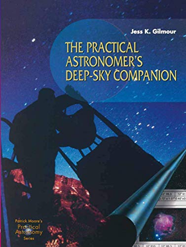 Stock image for The Practical Astronomer's Deep-Sky Companion for sale by ThriftBooks-Dallas