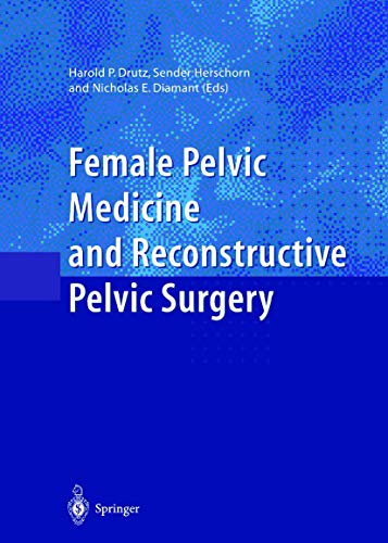 9781852334796: Female Pelvic Medicine and Reconstructive Pelvic Surgery