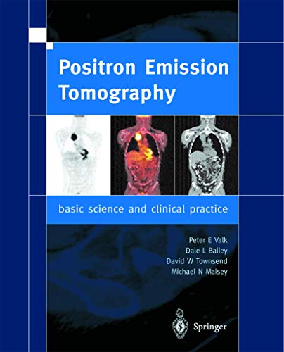 9781852334857: Positron Emission Tomography: Basic Sciences
