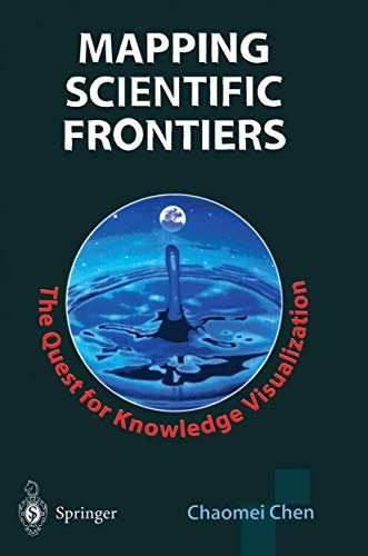 Beispielbild fr Mapping Scientific Frontiers: The Quest for Knowledge Visualisation zum Verkauf von Ammareal