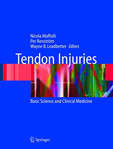 Stock image for Tendon Injuries: Basic Science and Clinical Medicine for sale by Anybook.com