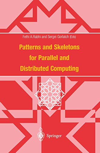 Beispielbild fr Patterns and Skeletons for Parallel and Distributed Computing zum Verkauf von Ria Christie Collections