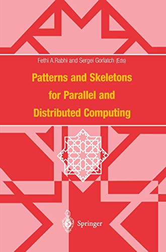 9781852335069: Patterns and Skeletons for Parallel and Distributed Computing