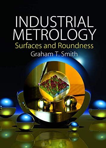 9781852335076: Industrial Metrology: Surfaces and Roundness