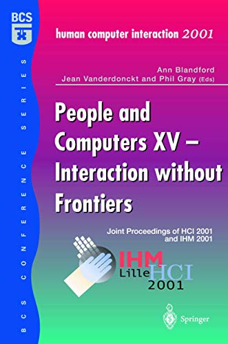 9781852335151: People and Computers XV ― Interaction without Frontiers: Joint Proceedings of HCI 2001 and IHM 2001