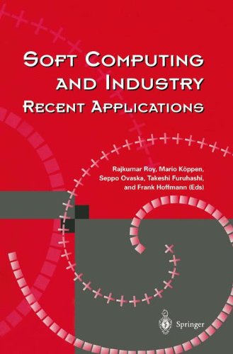 9781852335397: Soft Computing and Industry: Recent Applications