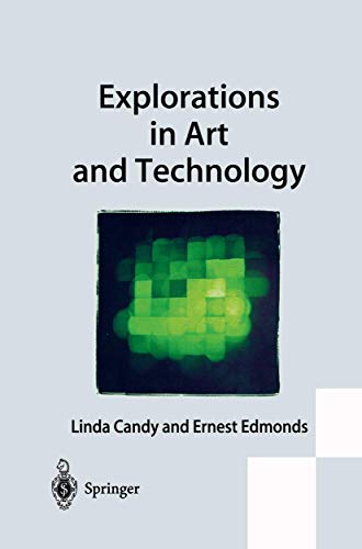 Explorations in Art and Technology (9781852335458) by Candy, Linda; Edmonds, Ernest