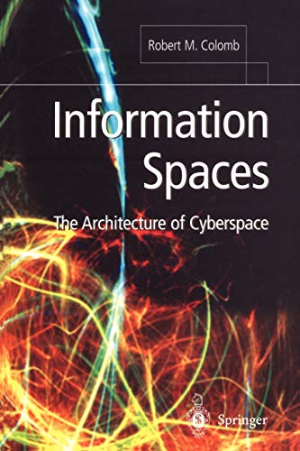 Imagen de archivo de Information Spaces : The Architecture of Cyberspace a la venta por Chiron Media