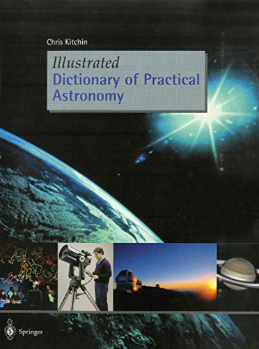 Imagen de archivo de Illustrated Dictionary of Practical Astronomy a la venta por WorldofBooks