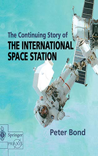 Imagen de archivo de The Continuing Story of the International Space Station a la venta por Better World Books