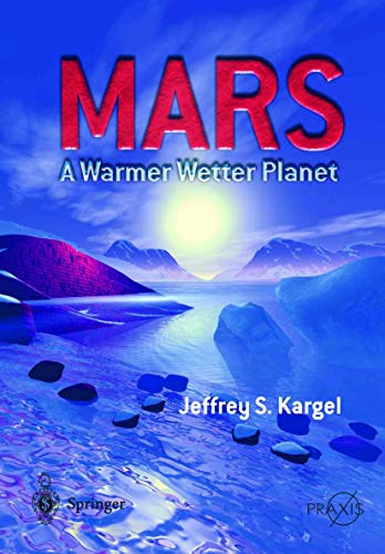 Beispielbild fr Mars : A Warmer, Wetter Planet zum Verkauf von Better World Books