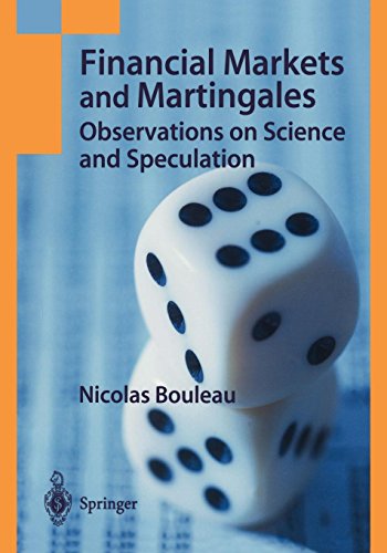 Imagen de archivo de Financial Markets and Martingales: Observations on Science and Speculation a la venta por WorldofBooks