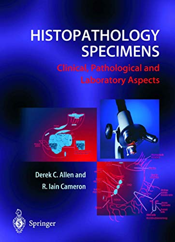 9781852335977: Histopathology Specimens: Clinical, Pathological and Laboratory Aspects