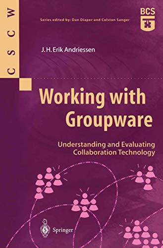 Imagen de archivo de Working with Groupware: Understanding and Evaluating Collaboration Technology a la venta por ThriftBooks-Atlanta