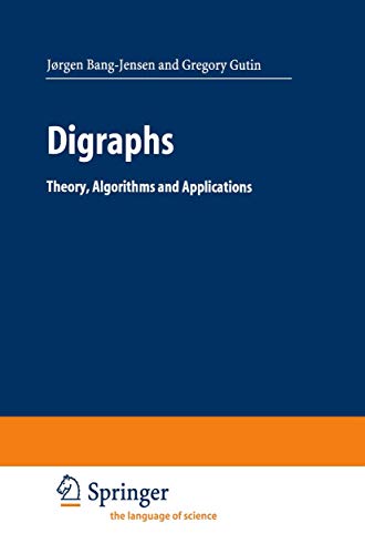 9781852336110: Digraphs: Theory, Algorithms and Applications (Springer Monographs in Mathematics)