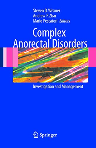 Imagen de archivo de Complex Anorectal Disorders: Investigation and Management a la venta por medimops