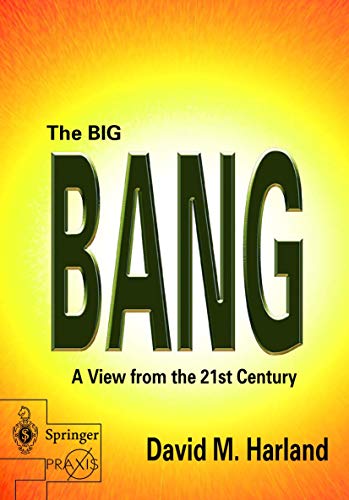 Stock image for The Big Bang : A View from the 21st Century for sale by Better World Books: West