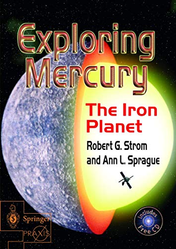 Beispielbild fr Exploring Mercury: The Iron Planet zum Verkauf von Mount Angel Abbey Library