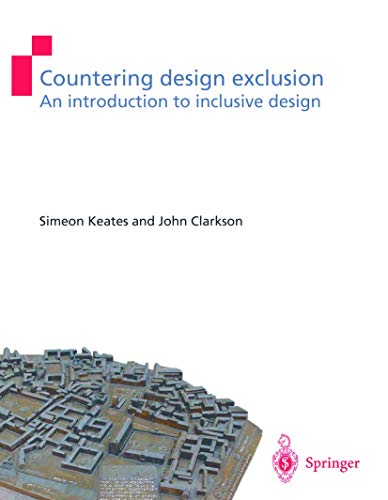 Beispielbild fr Countering Design Exclusion : An Introduction to Inclusive Design zum Verkauf von Better World Books: West