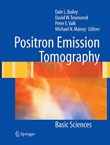 Stock image for Positron Emission Tomography: Basic Sciences for sale by Universal Store