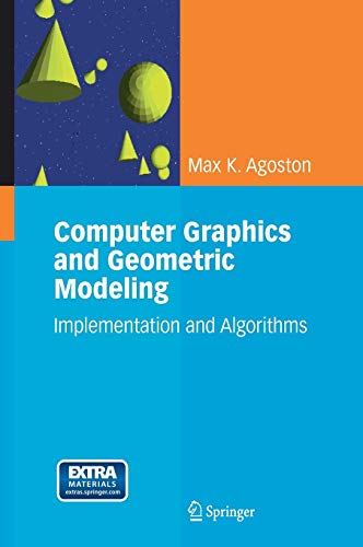 Beispielbild fr Computer Graphics and Geometric Modelling: Implementation & Algorithms zum Verkauf von BooksRun