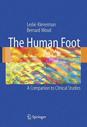 The Human Foot: A Companion To Clinical Studies