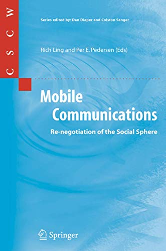 Imagen de archivo de Mobile Communications: Re-negotiation of the Social Sphere (Computer Supported Cooperative Work) a la venta por HPB-Emerald