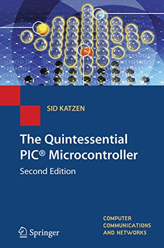 9781852339425: The Quintessential PIC Microcontroller (Computer Communications and Networks)