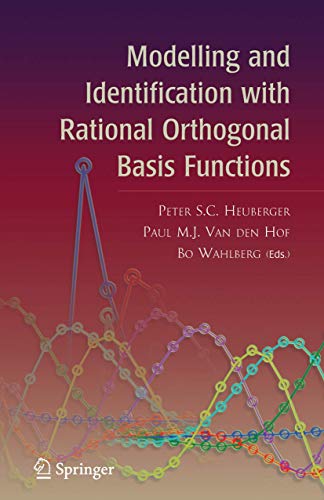 Stock image for Modelling and Identification with Rational Orthogonal Basis Functions for sale by Better World Books Ltd